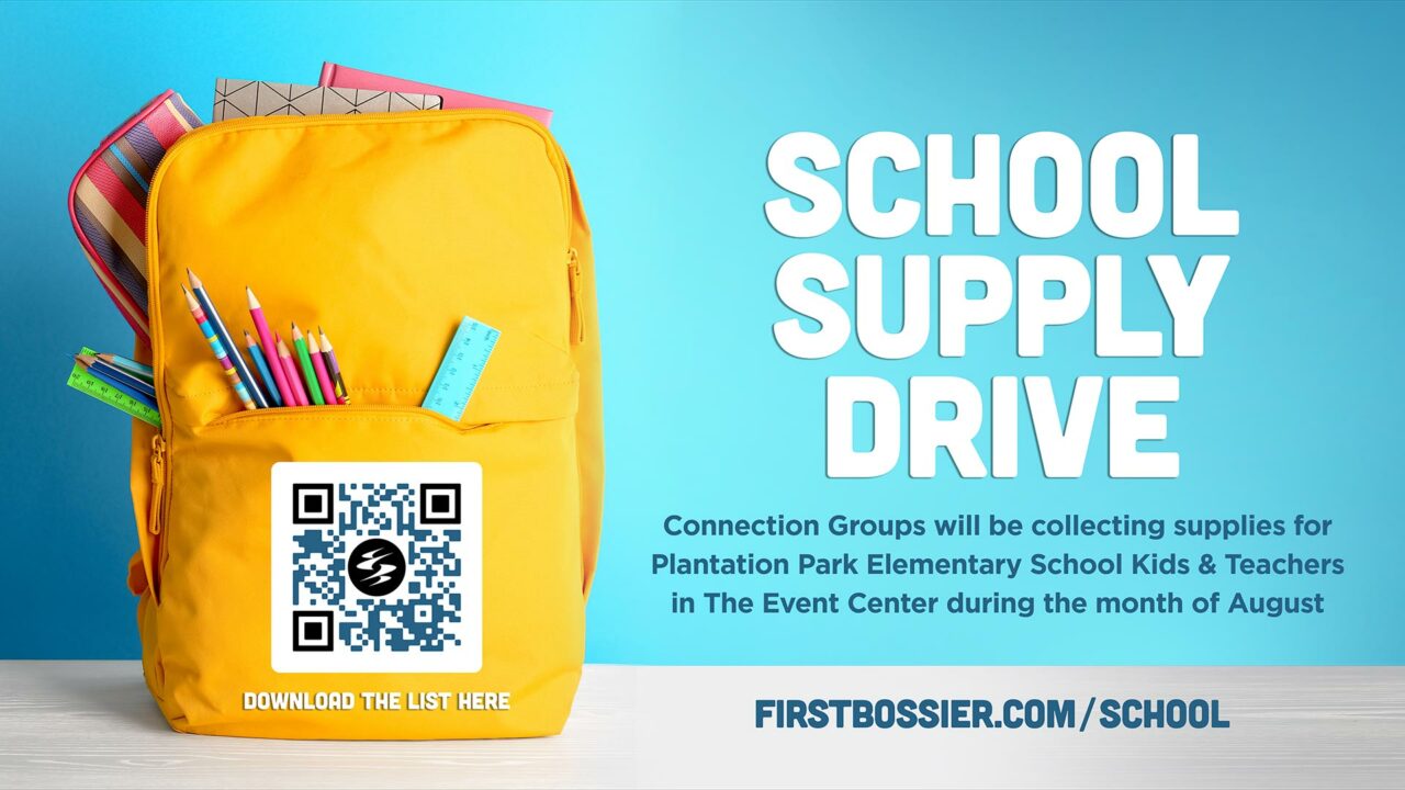 School Supply Drive | First Bossier