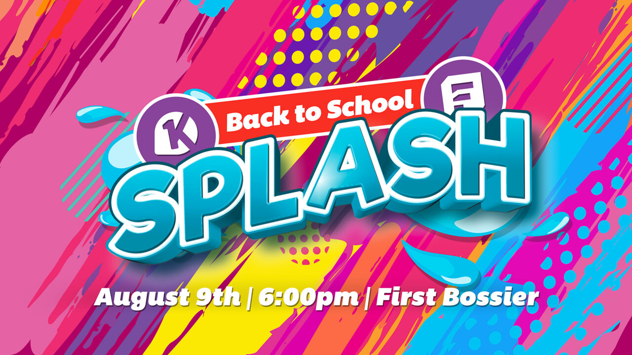 Summer Splash First Bossier