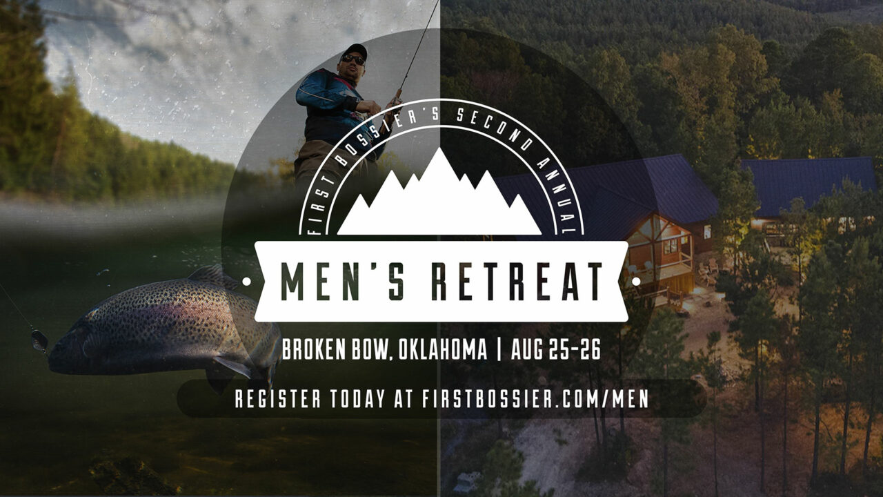 2023 Men’s Retreat | First Bossier